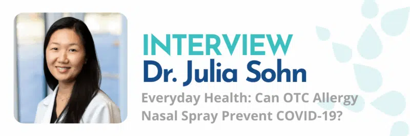 Dr. Julia Sohn Featured in Everyday Health for COVID-19 Nasal Spray Prevention Study